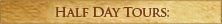 Half Day Tours